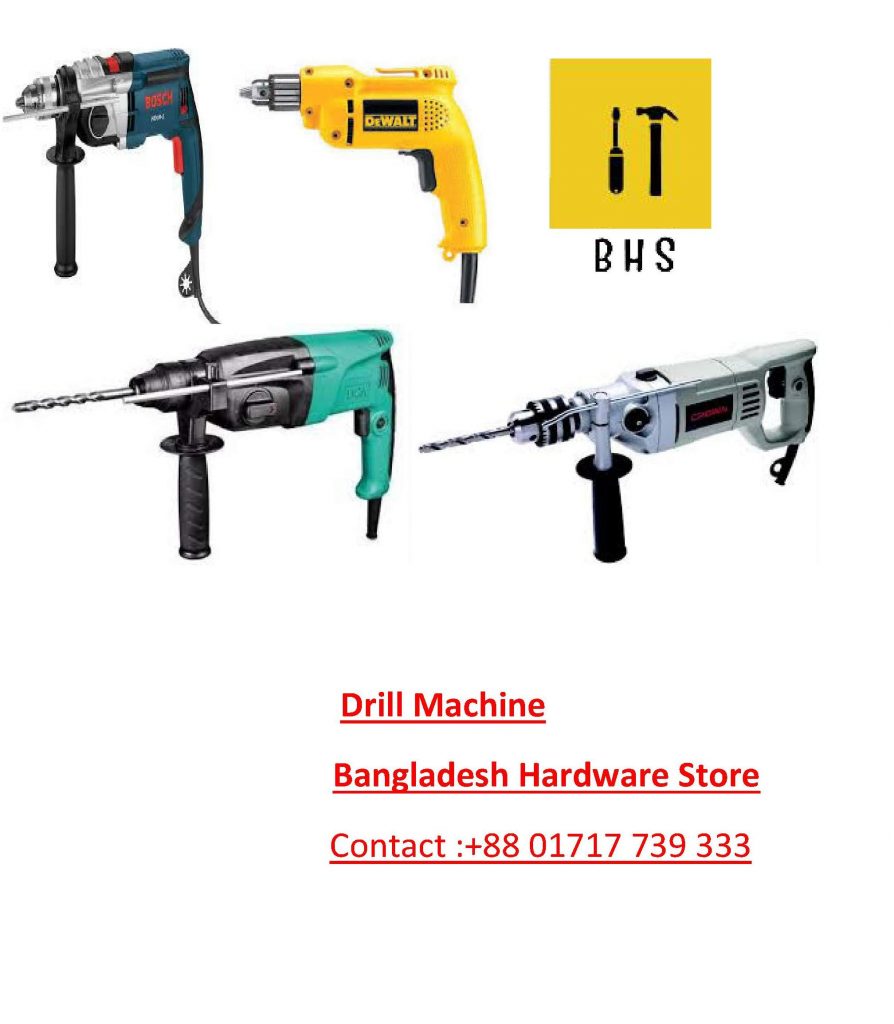 Drill machine Dealer ,Seller and supplier in bd Bangladesh Hardware Store