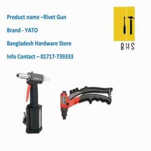 Yato Rivnut Gun Yato rivet gun supplier and wholesaler in bd | Yato tools in bd ...
